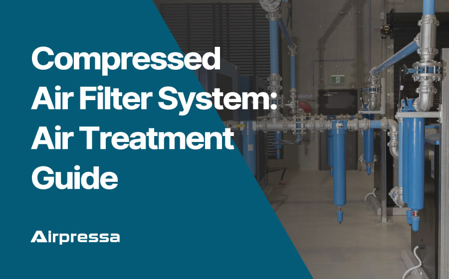 Airpressa Compressed Air Filter System - Air Treatment Guide
