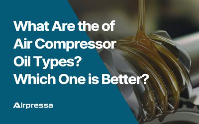 What Are the of Air Compressor Oil Types? Which One is Better?