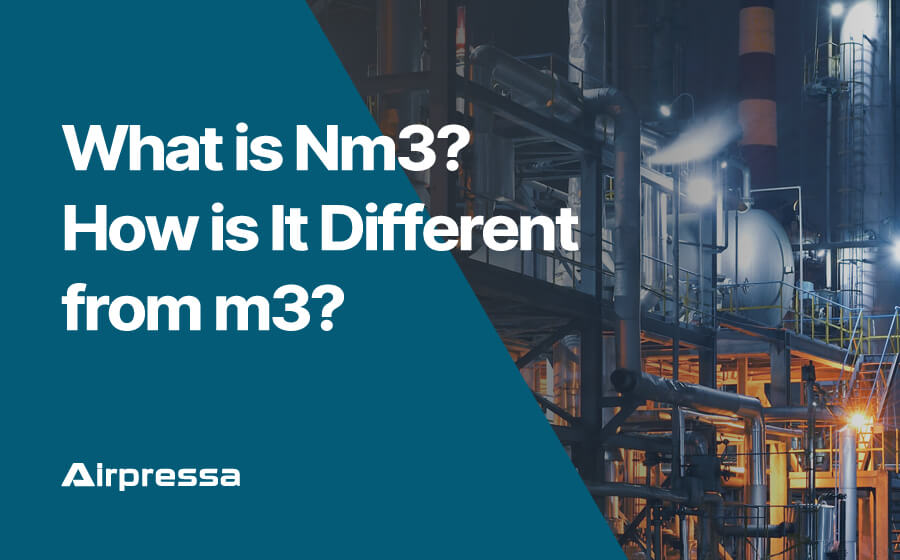 What is Nm3 and How is It Different from m3